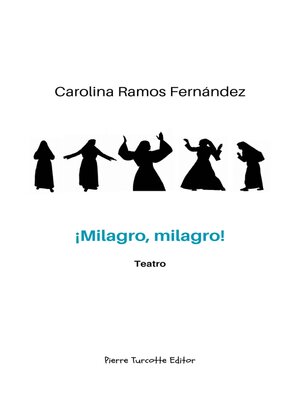cover image of ¡Milagro, milagro!